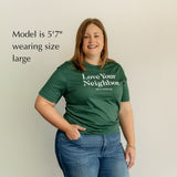 Love Your Neighbor T-shirt