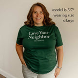 Love Your Neighbor T-shirt