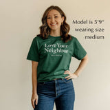 Love Your Neighbor T-shirt